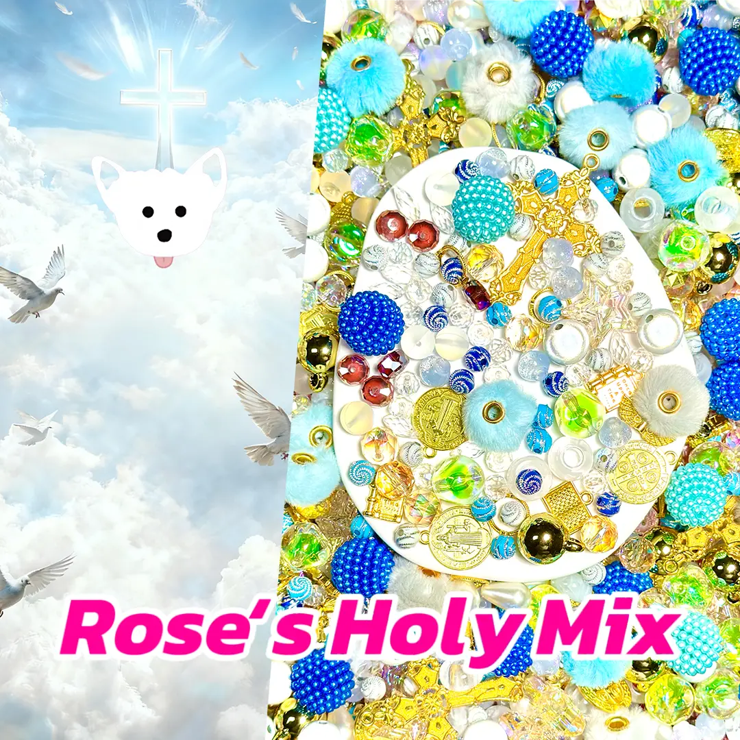 Rose's Holy Mix for Bracelet/Phone Chain/Car Handing- Open in live