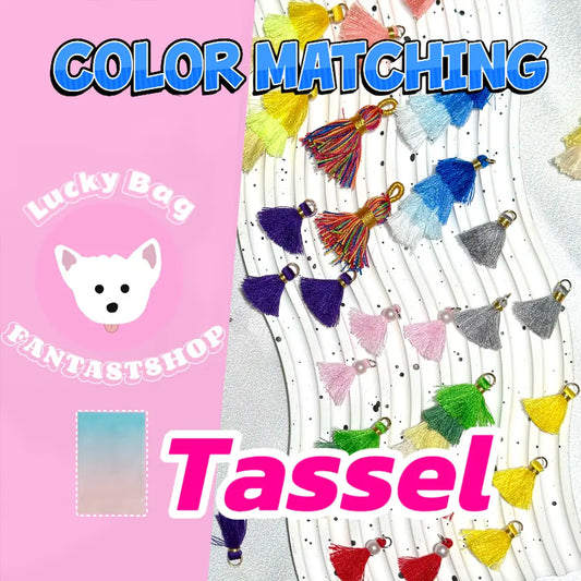 【10% Extra】Tassel Blind Bag- Open in live